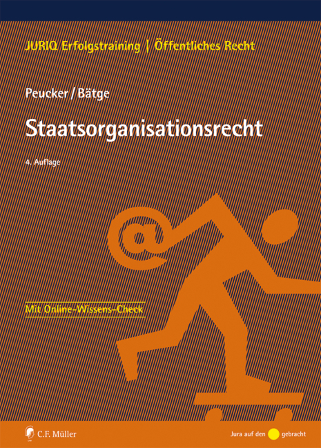 Staatsorganisationsrecht - Martina Peucker, Frank B&auml;tge