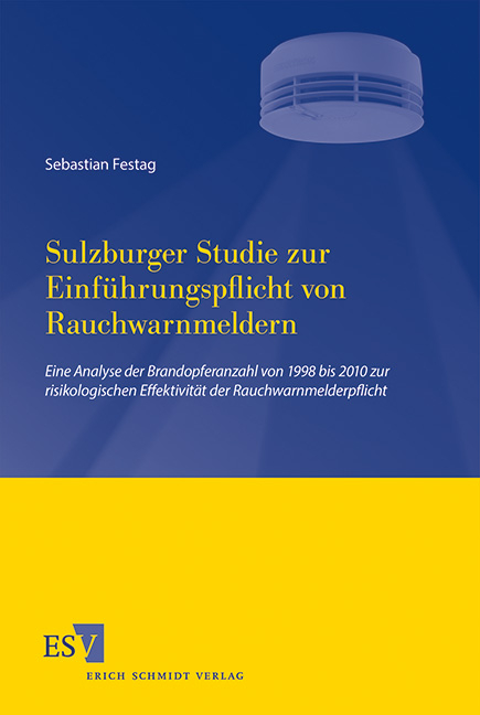 Sulzburger Studie zur Einf&uuml;hrungspflicht von Rauchwarnmeldern - Sebastian Festag