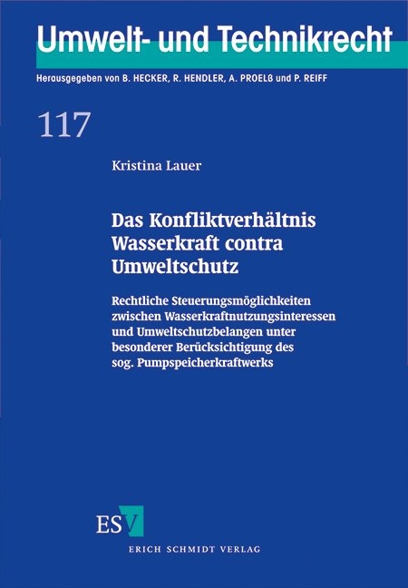 Das Konfliktverh&auml;ltnis Wasserkraft contra Umweltschutz - Kristina Lauer