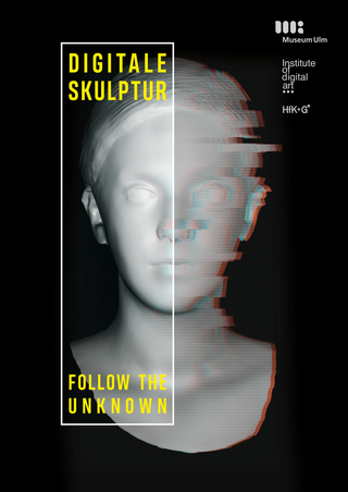 Digitale Skulptur – Follow the Unknown