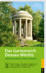 Das Gartenreich Dessau-W&ouml;rlitz