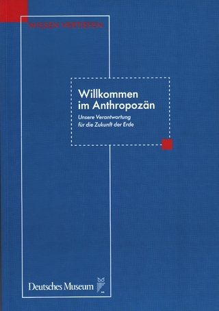 Willkommen im Anthropozän