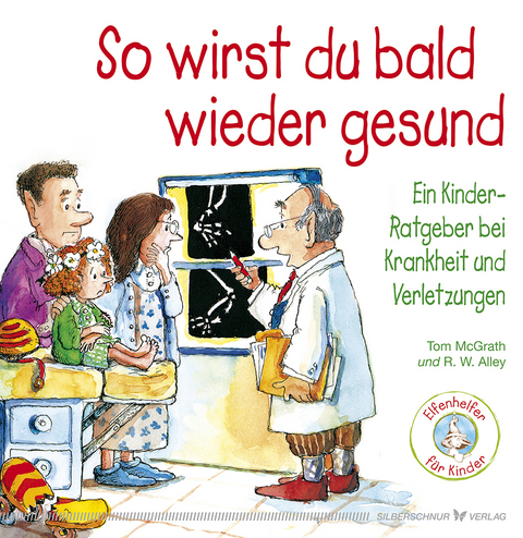 So wirst du bald wieder gesund - Tom McGrath