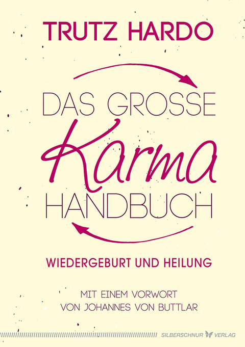 Das große Karmahandbuch - Trutz Hardo