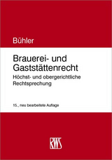 Brauerei- und Gastst&auml;ttenrecht - Udo B&uuml;hler