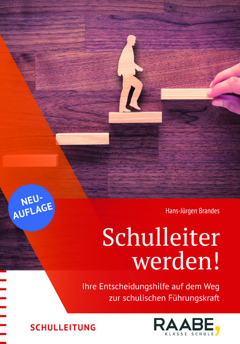 Schulleiter werden! - Hans-J&uuml;rgen Brandes