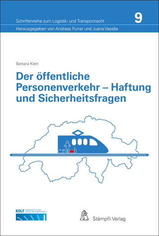 Der öffentliche Personenverkehr - Haftung und Sicherheitsfragen