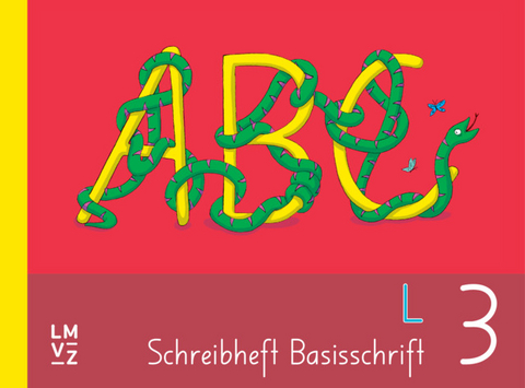 ABC-Schreibhefte / ABC 3 Schreibheft Basisschrift Linksh&auml;nder - J&uuml;rg Keller