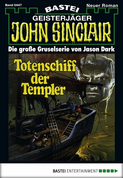 John Sinclair 447 - Jason Dark