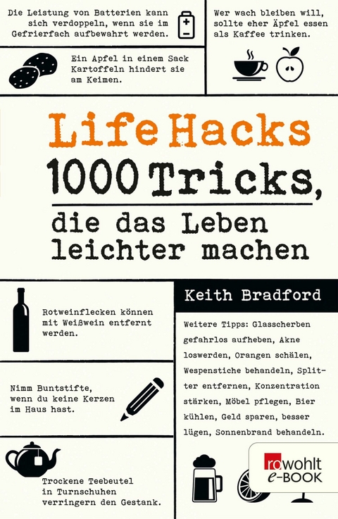 Life Hacks - Keith Bradford