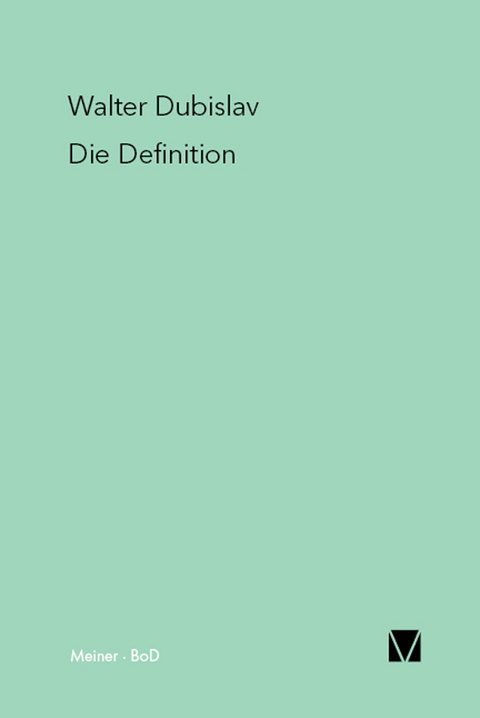 Die Definition - Walter Dubislav