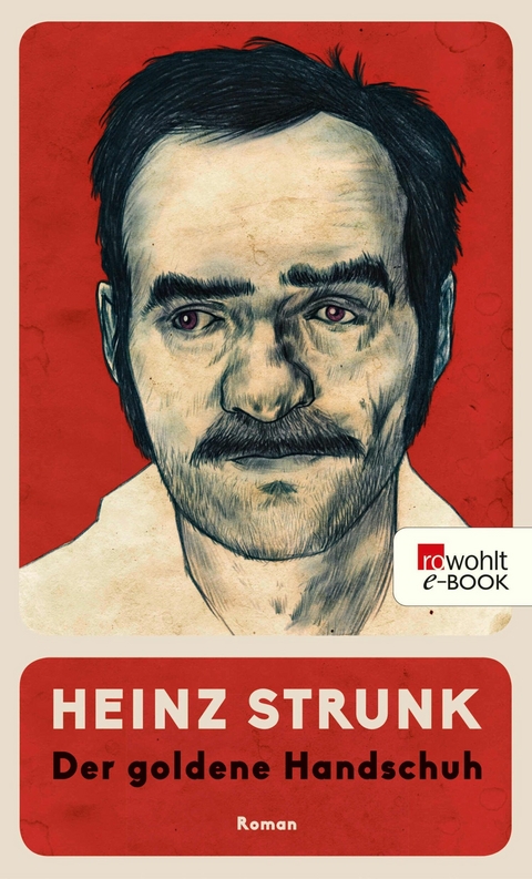 Der goldene Handschuh - Heinz Strunk