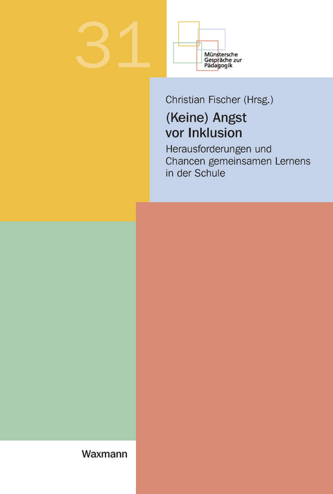 (Keine) Angst vor Inklusion - 