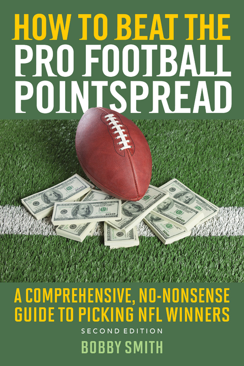 How to Beat the Pro Football Pointspread -  Bobby Smith