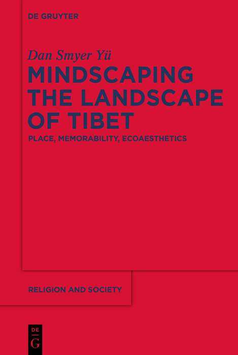 Mindscaping the Landscape of Tibet - Dan Smyer Y&uuml;