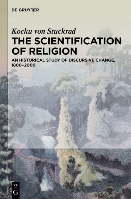 The Scientification of Religion - Kocku Von Stuckrad