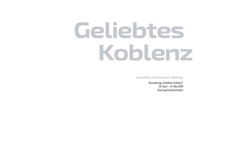 Geliebtes Koblenz - Joachim Hofmann-G&ouml;ttig