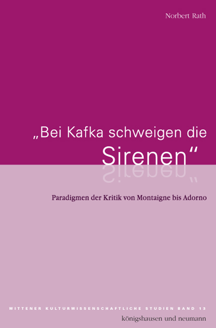 "Bei Kafka schweigen die Sirenen" - Norbert Rath