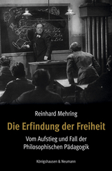 Die Erfindung der Freiheit - Reinhard Mehring