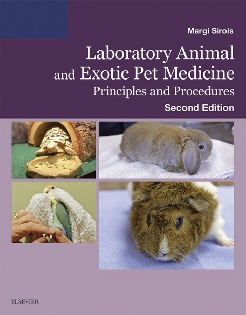 Laboratory Animal and Exotic Pet Medicine - E-Book -  Margi Sirois