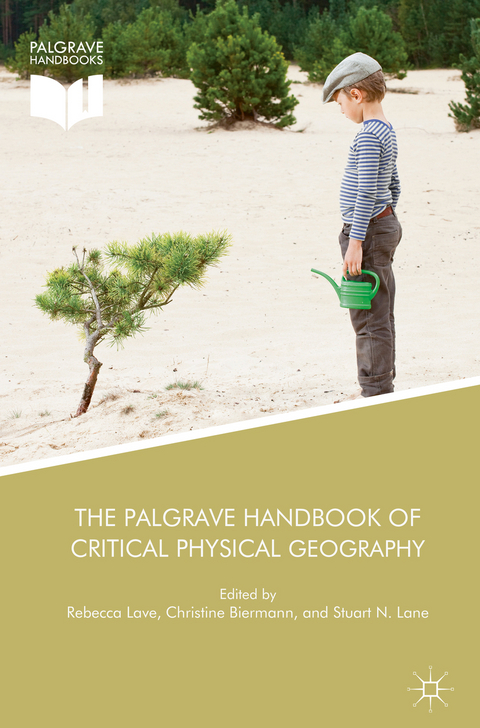 The Palgrave Handbook of Critical Physical Geography - 