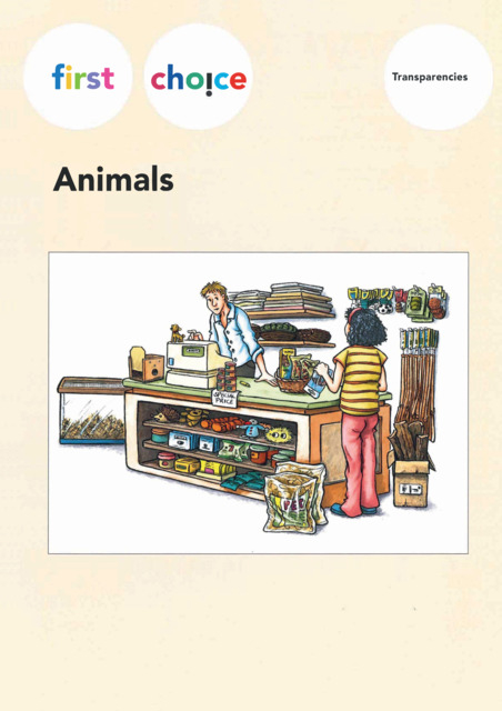 First Choice - Animals / Transparencies - Andrew Littlejohn, Helgrid Hammesfahr Schofield