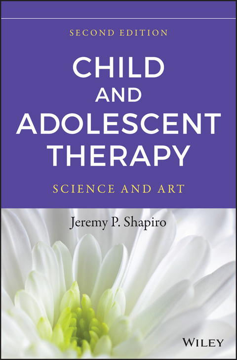 Child and Adolescent Therapy -  Jeremy P. Shapiro
