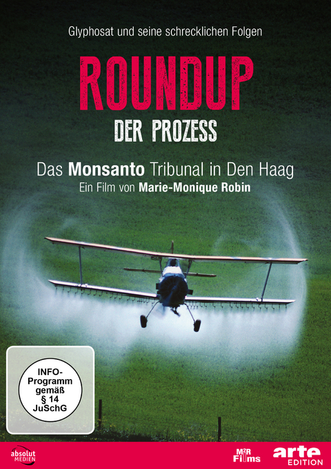 ROUNDUP - Der Prozess - Marie-Monique Robin