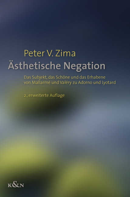 &Auml;sthetische Negation - Peter V. Zima