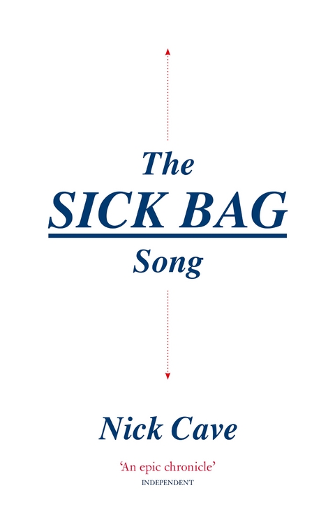 The Sick Bag Song - Nick Cave