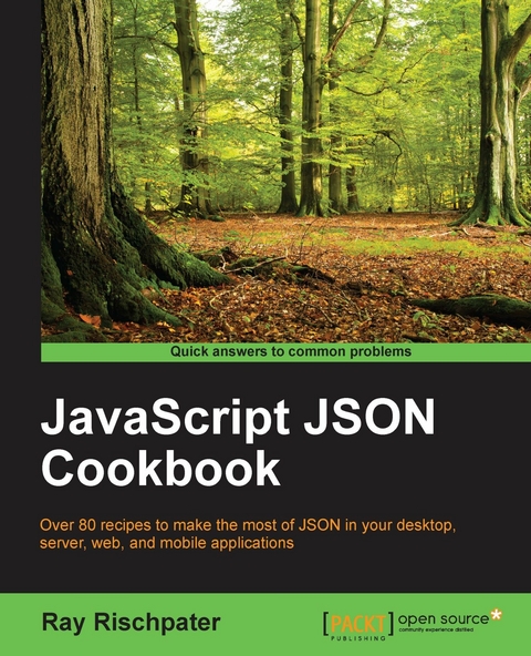 JavaScript JSON Cookbook -  Rischpater Ray Rischpater