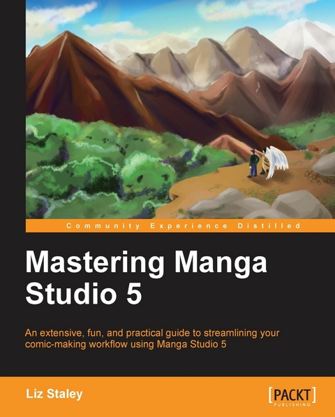 Mastering Manga Studio 5 -  Staley Liz Staley