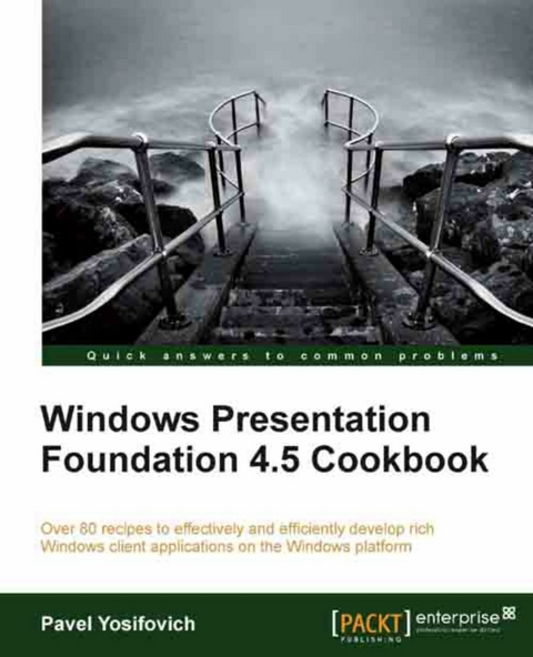 Windows Presentation Foundation 4.5 Cookbook -  Yosifovich Pavel Yosifovich