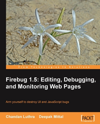 Firebug 1.5: Editing, Debugging, and Monitoring Web Pages
