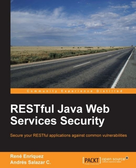 RESTful Java Web Services Security -  C. Andres Salazar   C.,  Enriquez Rene Enriquez