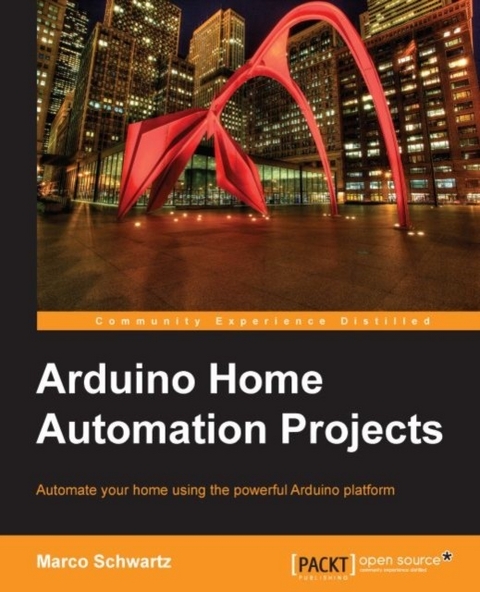 Arduino Home Automation Projects -  Schwartz Marco Schwartz
