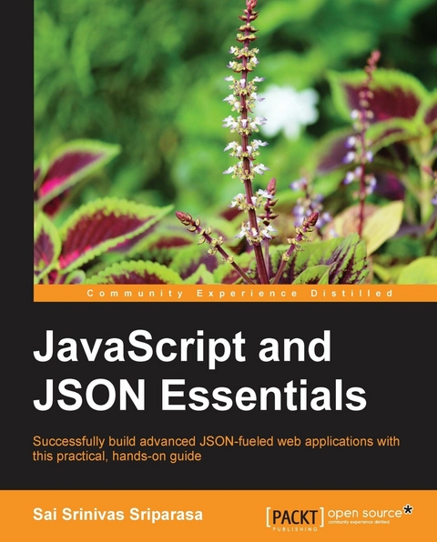 JavaScript and JSON Essentials -  Sriparasa Sai Srinivas Sriparasa
