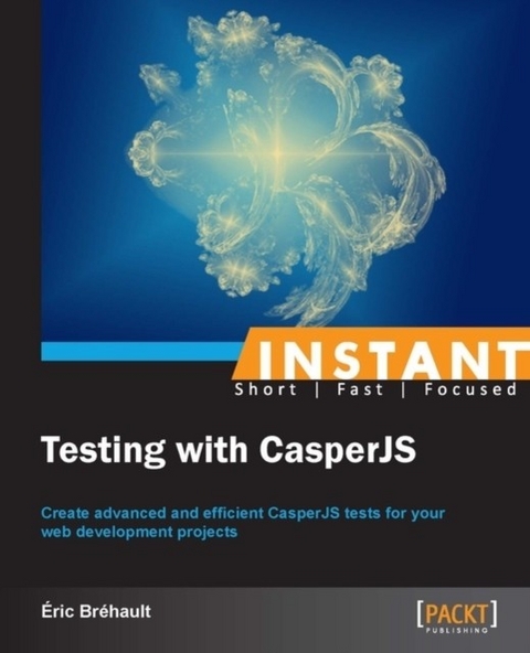 Instant Testing with CasperJS -  Brehault Eric Brehault