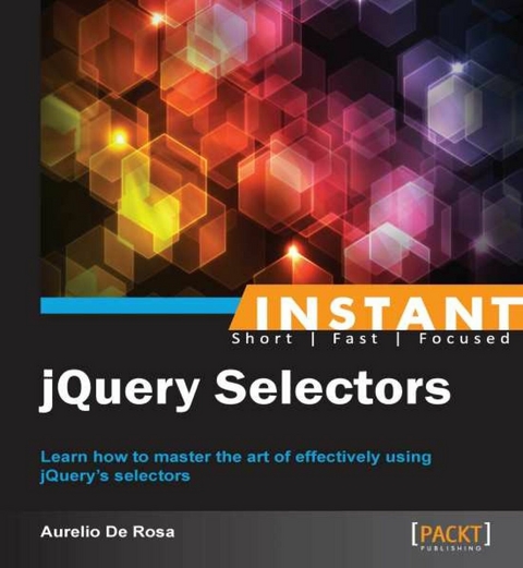 Instant jQuery Selectors -  Rosa Aurelio De Rosa