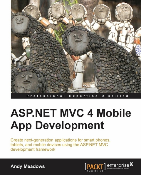 ASP.NET MVC 4 Mobile App Development -  Meadows Andy Meadows