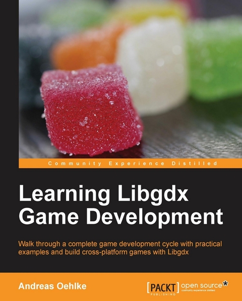 Learning Libgdx Game Development -  Oehlke Andreas Oehlke