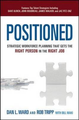Positioned -  Rob Tripp,  Dan Ward