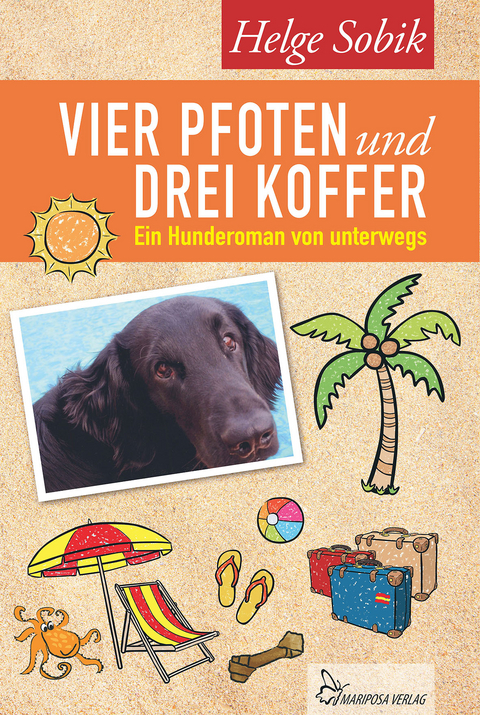 Vier Pfoten und drei Koffer - Helge Sobik