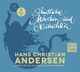 Sämtliche Märchen und Geschichten - Hans Christian Andersen