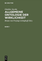 G&uuml;nther Jacoby: Allgemeine Ontologie der Wirklichkeit / G&uuml;nther Jacoby: Allgemeine Ontologie der Wirklichkeit. Band 1 - 