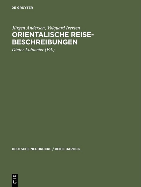 Orientalische Reise-Beschreibungen - J&uuml;rgen Andersen, Volquard Iversen