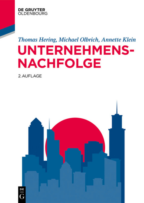 Unternehmensnachfolge - Thomas Hering, Michael Olbrich, Annette Klein