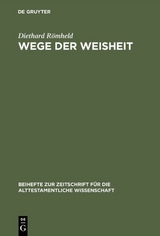 Wege der Weisheit - Diethard R&ouml;mheld