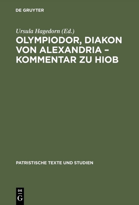Olympiodor, Diakon von Alexandria &ndash; Kommentar zu Hiob - 