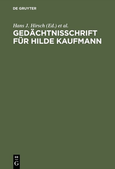 Ged&auml;chtnisschrift f&uuml;r Hilde Kaufmann - 